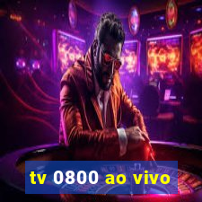 tv 0800 ao vivo